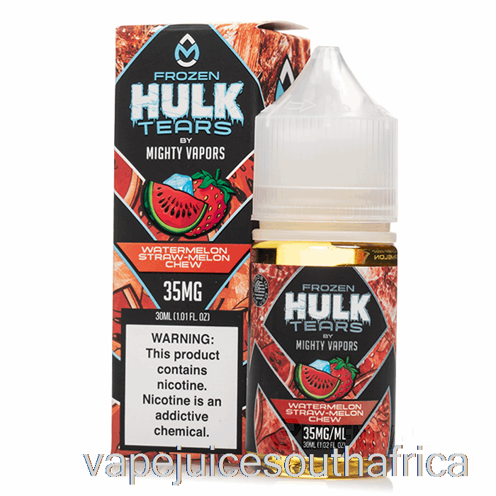 Vape Juice South Africa Frozen Watermelon Straw Melon Chew - Hulk Tears Salts - 30Ml 35Mg